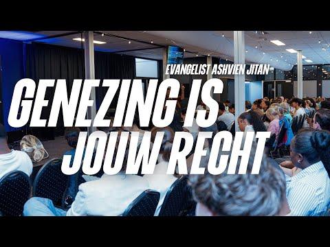 Genezing is jouw recht | Evangelist Ashvien Jitan